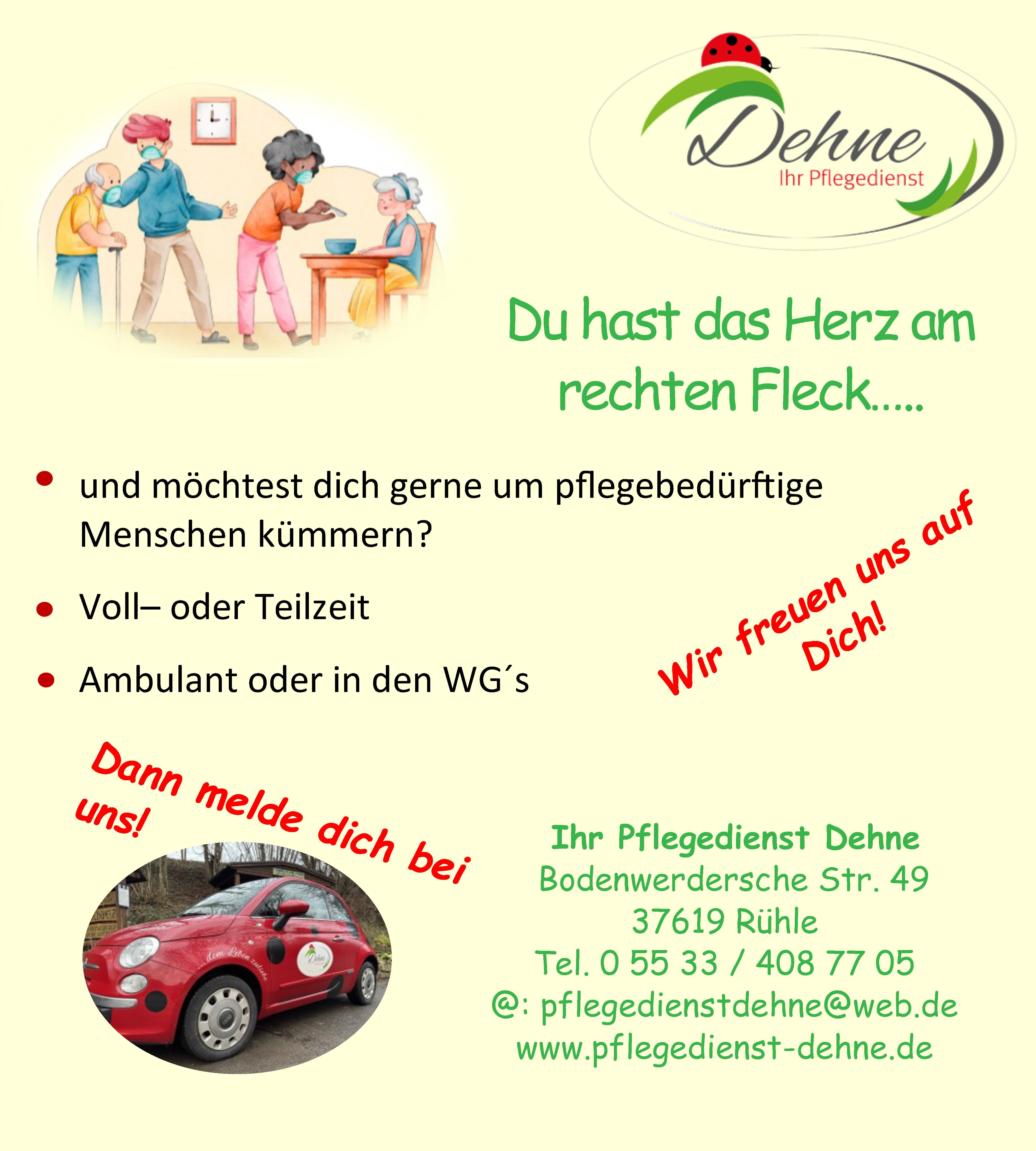 Du hast das Herz am rechten Fleck?  - Pflegedienst Dehne